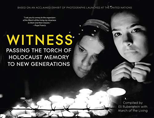 9781927583661: Witness: Passing the Torch of Holocaust Memory to New Generations