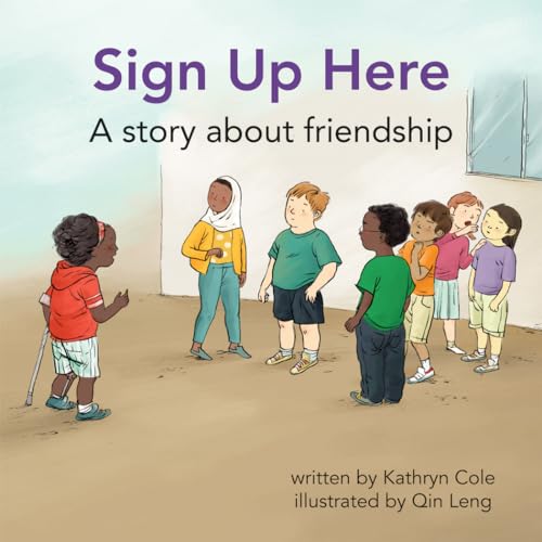 Beispielbild fr Sign up Here : A Story about Friendship zum Verkauf von Better World Books