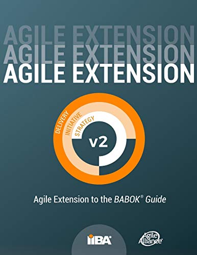 Stock image for Agile Extension to the BABOK(R) Guide: Version 2 for sale by ThriftBooks-Atlanta