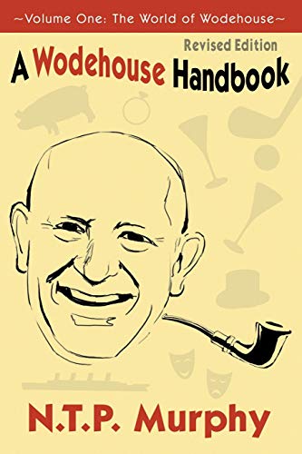Beispielbild fr A Wodehouse Handbook: Vol. 1 the World of Wodehouse zum Verkauf von GF Books, Inc.