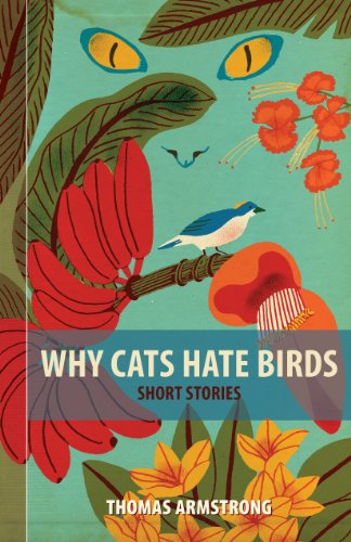 9781927599266: Why Cats Hate Birds: Tales from Barbados and Beyond