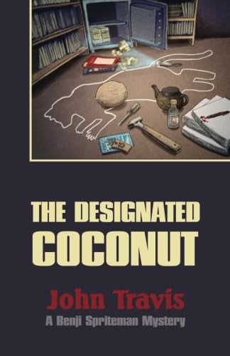 9781927609002: The Designated Coconut: A Benji Spriteman Mystery