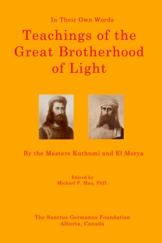 Beispielbild fr Teachings of the Great Brotherhood of Light--In Their Own Words: In Their Own Words zum Verkauf von ZBK Books