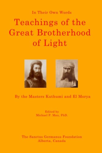 9781927611005: Teachings of the Great Brotherhood of Light--In Their Own Words: In Their Own Words