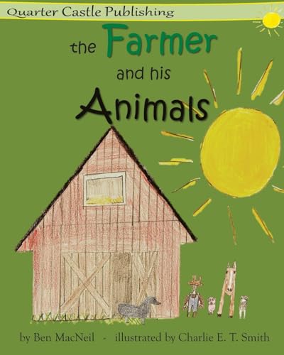 Stock image for The Farmer and His Animals for sale by Lucky's Textbooks