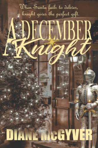 Stock image for A December Knight: A Christmas Romance for sale by GF Books, Inc.