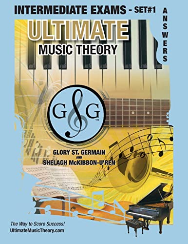 Stock image for Intermediate Music Theory Exams Set #1 Answer Book - Ultimate Music Theory Exam Series: Preparatory, Basic, Intermediate & Advanced Exams Set #1 & Set . Exams in Set PLUS All Theory Requirements! for sale by Lucky's Textbooks