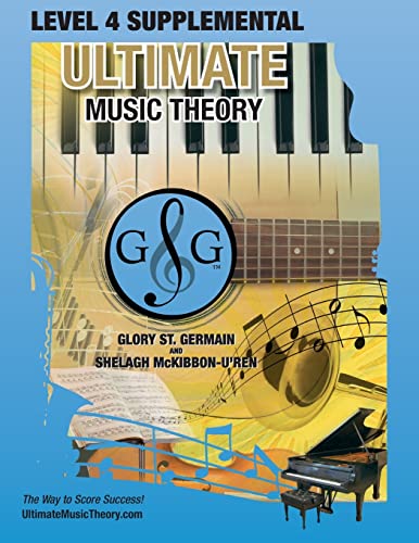 Stock image for LEVEL 4 Supplemental - Ultimate Music Theory: The LEVEL 4 Supplemental Workbook is designed to be completed with the Basic Rudiments Workbook. (UMT Supplemental Workbook Series) for sale by Reuseabook