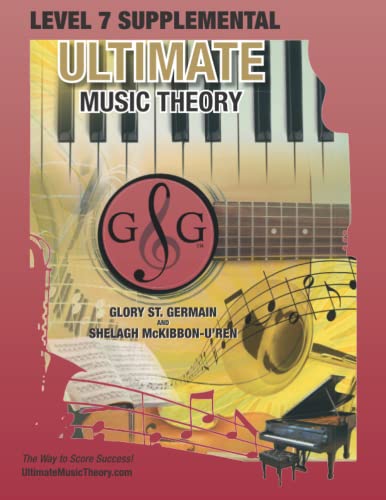 Stock image for LEVEL 7 Supplemental - Ultimate Music Theory: The LEVEL 7 Supplemental Workbook is designed to be completed after the Intermediate Rudiments and LEVEL . Workbooks. (UMT Supplemental Workbook Series) for sale by Reuseabook