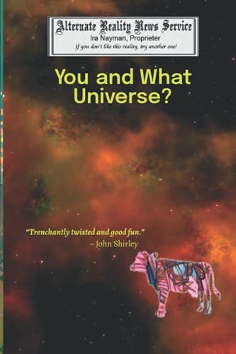Beispielbild fr You and What Universe?/That's When Everything Went Cowshaped zum Verkauf von THE SAINT BOOKSTORE