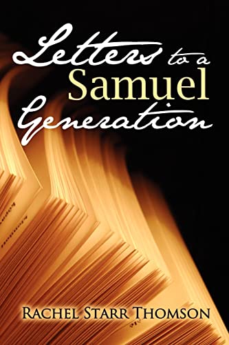 Stock image for Letters to a Samuel Generation for sale by ThriftBooks-Atlanta