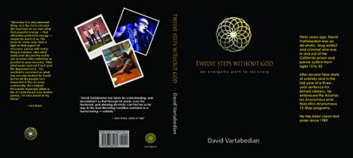 Imagen de archivo de Twelve Steps Without God: An Energetic Path to Recovery a la venta por Irish Booksellers