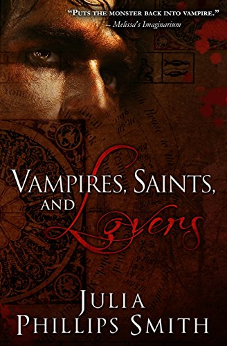 Imagen de archivo de Vampires, Saints, and Lovers (Brotherhood of Blood Series) a la venta por Lucky's Textbooks