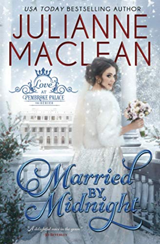 Stock image for Married by Midnight (Love at Pembroke Palace) [Paperback] MacLean, Julianne for sale by tttkelly1