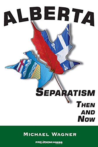 Imagen de archivo de Alberta: Separatism Then and Now a la venta por ThriftBooks-Atlanta
