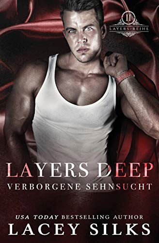 Beispielbild fr Layers Deep: Verborgene Sehnsucht: Layers-Reihe (German Edition) zum Verkauf von Lucky's Textbooks