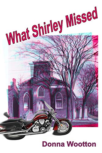 Stock image for What Shirley Missed for sale by Better World Books