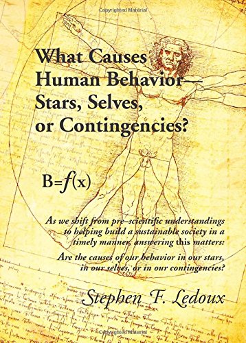 Beispielbild fr What Causes Human Behavior: Stars, Selves, or Contingencies? zum Verkauf von SecondSale