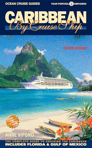 Stock image for Caribbean By Cruise Ship: The Complete Guide To Cruising The Caribbean (Ocean Cruise Guides) for sale by SecondSale