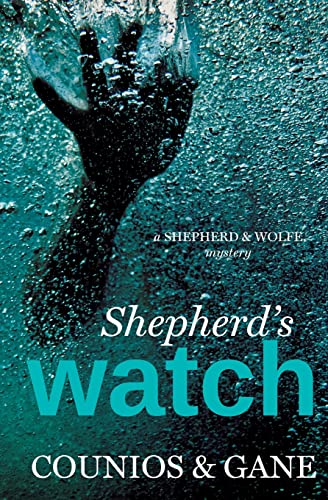Stock image for Shephed's Watch: A Shepherd & Wolfe Mystery for sale by Better World Books: West