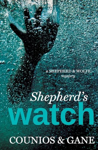 Shephed's Watch: A Shepherd & Wolfe Mystery - Gane, David; Counois, Angie