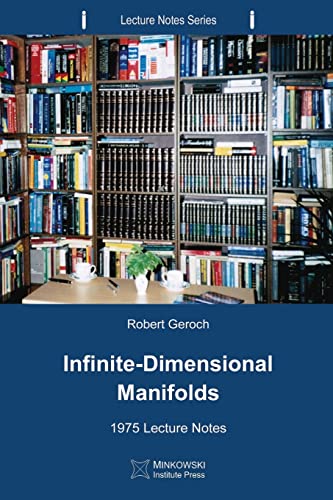 Imagen de archivo de Infinite-Dimensional Manifolds: 1975 Lecture Notes a la venta por Bill's Books