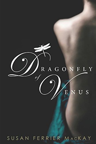 Beispielbild fr Dragonfly of Venus zum Verkauf von Revaluation Books