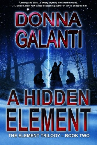 9781927792940: A Hidden Element: Volume 2 (The Element Trilogy)