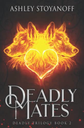 Beispielbild fr Deadly Mates (Deadly Trilogy, Band 2) zum Verkauf von medimops