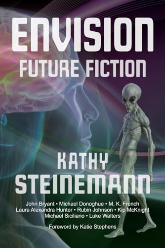 9781927830161: Envision: Future Fiction