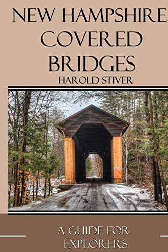Beispielbild fr New Hampshire Covered Bridges zum Verkauf von ThriftBooks-Atlanta