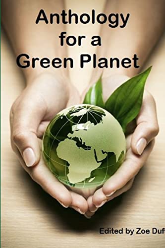 Stock image for Anthology for a Green Planet for sale by California Books