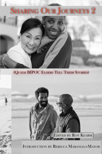 Stock image for Sharing Our Journeys 2 (Queer BIPOC Elders Tell Their Stories) for sale by GreatBookPrices
