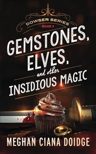 Stock image for Gemstones, Elves, and Other Insidious Magic for sale by Better World Books