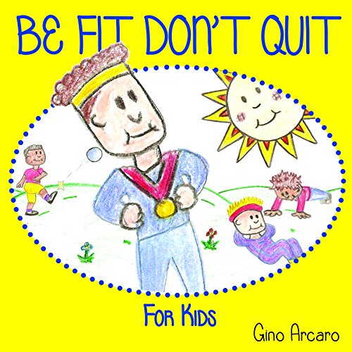 Stock image for Be Fit Don't Quit for sale by Revaluation Books