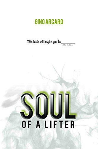 9781927851067: Soul of a Lifter