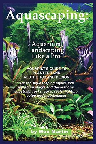 Imagen de archivo de Aquascaping: Aquarium Landscaping Like a Pro a la venta por AwesomeBooks