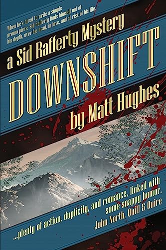 9781927880104: Downshift: A Sid Rafferty Mystery: Volume 1 (Sid Rafferty Mysteries)