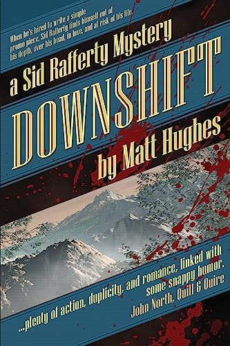 Stock image for Downshift: A Sid Rafferty Mystery (Sid Rafferty Mysteries) for sale by Wonder Book