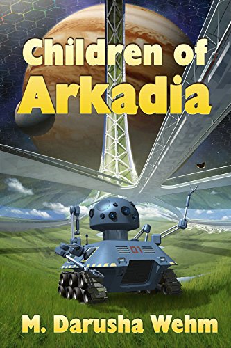 Stock image for Children of Arkadia for sale by Wonder Book