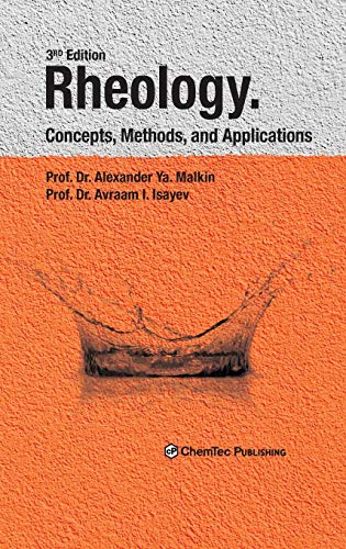 Beispielbild fr Rheology: Concepts, Methods, and Applications zum Verkauf von Revaluation Books