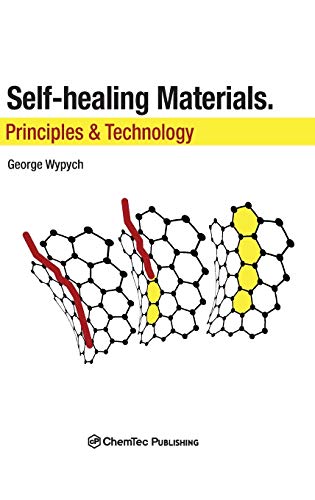Beispielbild fr Self-Healing Materials: Principles and Technology zum Verkauf von Brook Bookstore On Demand