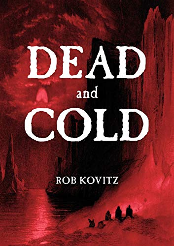 Beispielbild fr Dead and Cold; Excerpts from Ice Fishing in Gimli Series zum Verkauf von BISON BOOKS - ABAC/ILAB