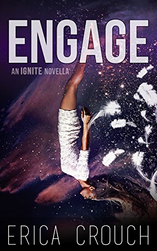 Stock image for Engage: An Ignite Novella for sale by Lucky's Textbooks