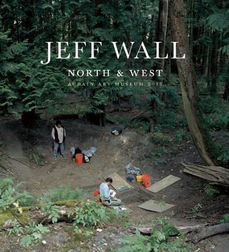 Stock image for Jeff Wall : North and West for sale by Better World Books