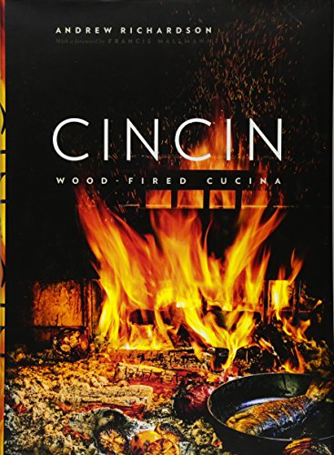 Stock image for CinCin: Wood Fired Cucina for sale by Book Outpost