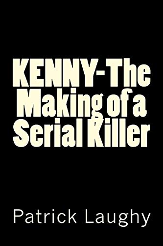 Beispielbild fr Kenny-The Making of a Serial Killer zum Verkauf von ThriftBooks-Dallas