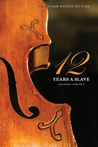 

12 Years a Slave: Now a Major Movie (Illustrated) (Engage books)