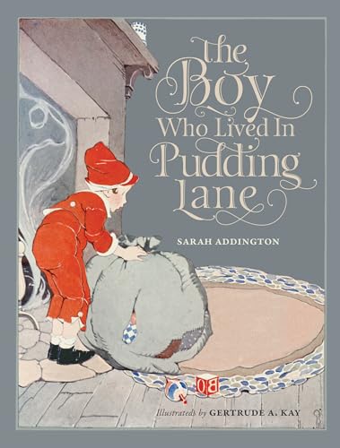 Imagen de archivo de The Boy Who Lived In Pudding Lane: Being a true account, if only you believe it, of the life and ways of Santa, oldest son of Mr. and Mrs. Claus a la venta por Open Books