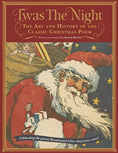 Stock image for Twas the Night: The Art and History of the Classic Christmas Poem for sale by Zoom Books Company